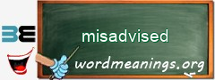 WordMeaning blackboard for misadvised